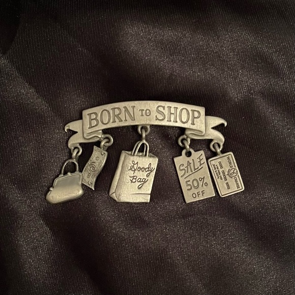 Born To Shop Brooch Stamped by
JJ Jonet - Picture 1 of 2